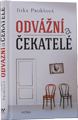 odvazni a cekatele nahled